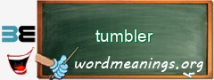 WordMeaning blackboard for tumbler